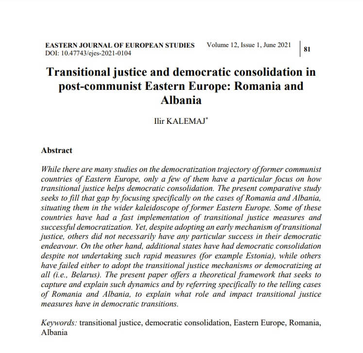 “Transitional justice and democratic consolidation in post-communist Eastern Europe: Romania and Albania”